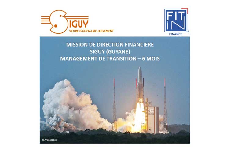 FIT in FINANCE® en mission dans les DOM pour assurer le pilotage de la DAF de la société SIGUY