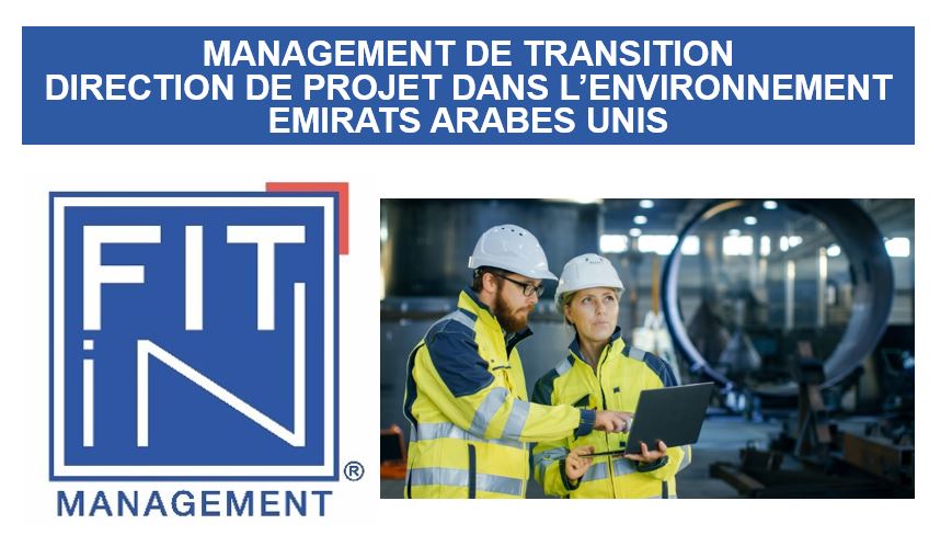 MISSION DE DIRECTION DE PROJET DANS L’ENVIRONNEMENT AUX EMIRATS ARABES UNIS