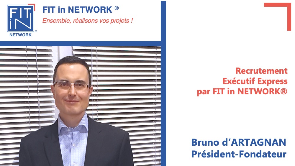 FIT in NETWORK® - Recrutement Exécutif Express