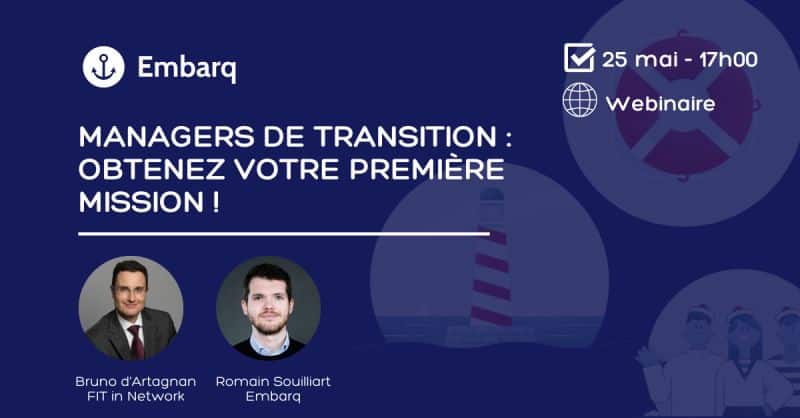 FIT in NETWORK® & Embarq - Comment trouver sa première mission de management de transition ? 