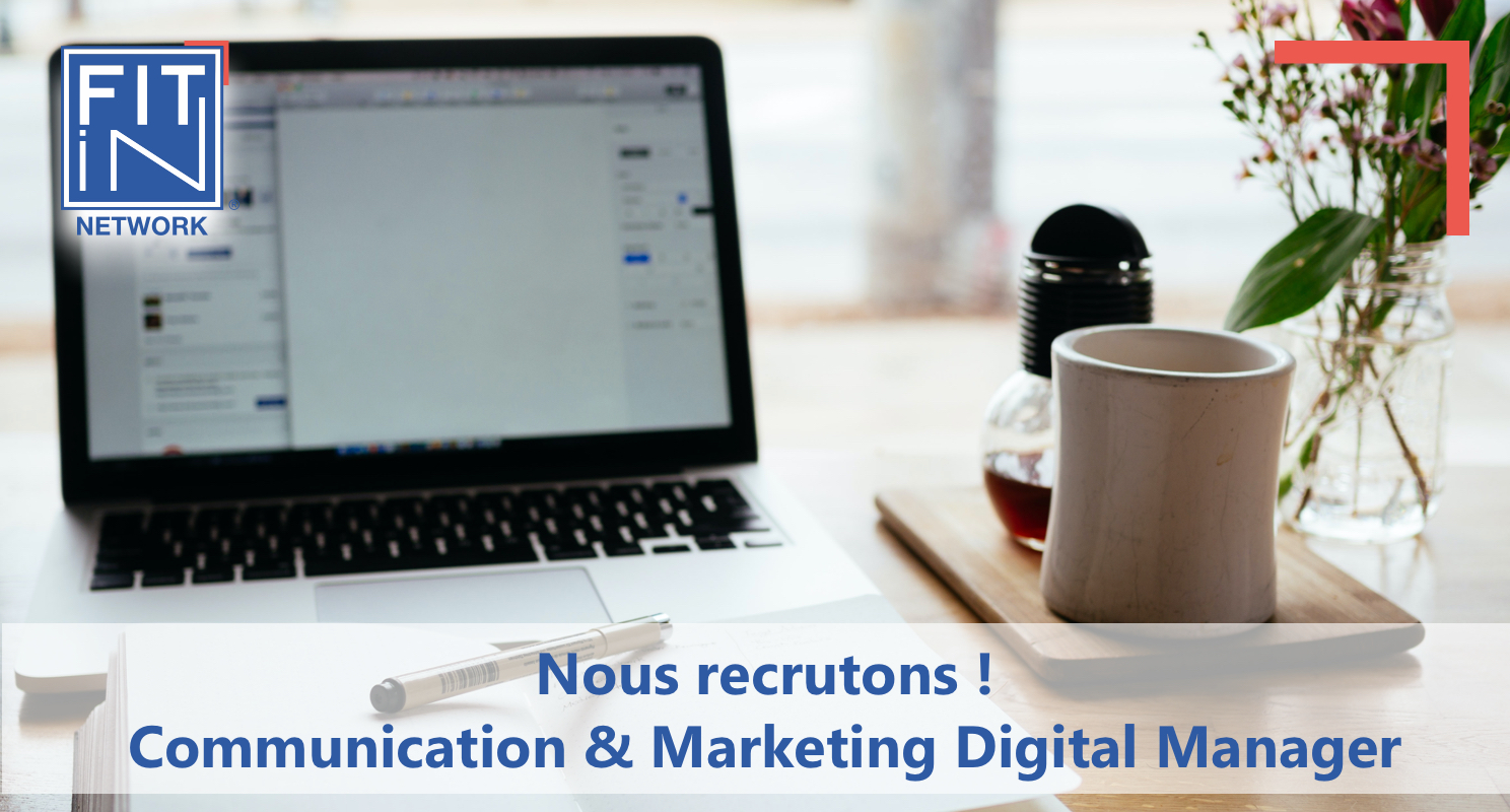 FIT in NETWORK® - Recrute une Communication et Marketing Manager